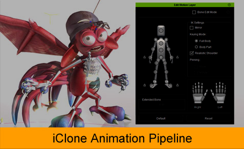 iClone 3D Animation Pipeline