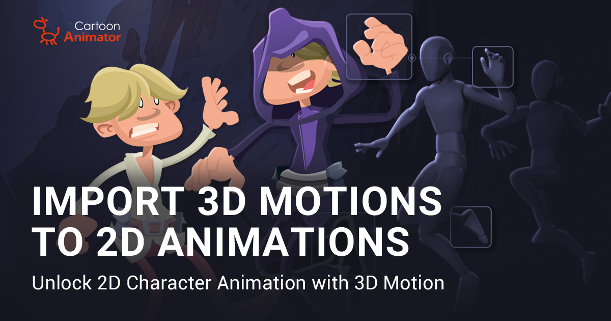 2d アニメーション用 3d モーション Cartoon Animator