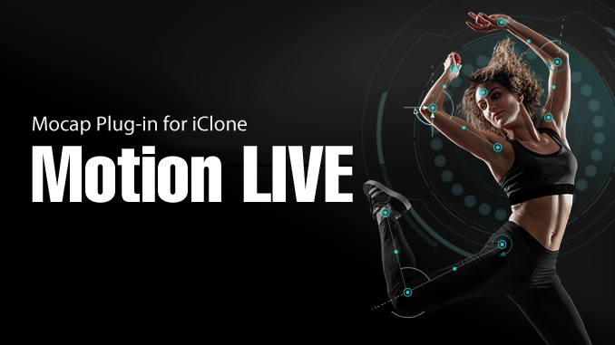 iclone motion live