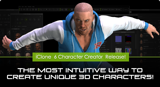 Create Eye-catching 3D characters with the New iClone Character Creator!